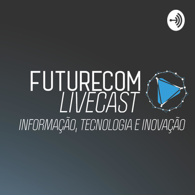 Futurecom LiveCast #7 - Marcos Ferrari, presidente executivo do SindiTelebrasil