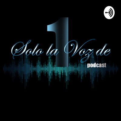 Solo la Voz de 1