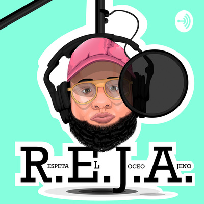 REJA The Podcast • A podcast on Spotify for Creators