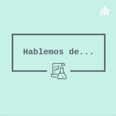 Hablemos de...