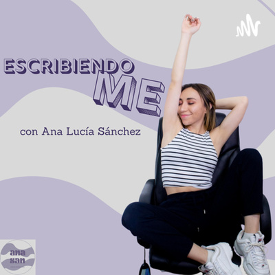 Escribe tu historia con Ana Sanchez