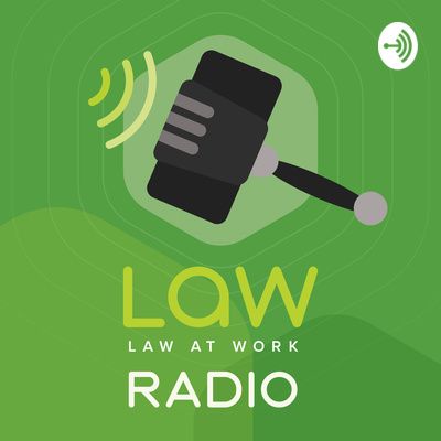 Law At Work Conversations | Douglas Cameron & Matt Ramsey