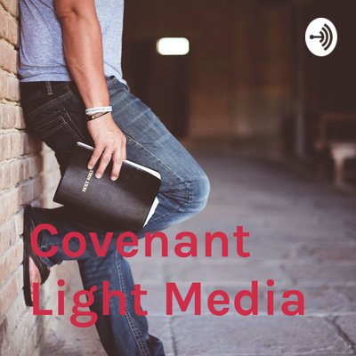 Covenant Light Media