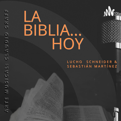 La Biblia... Hoy