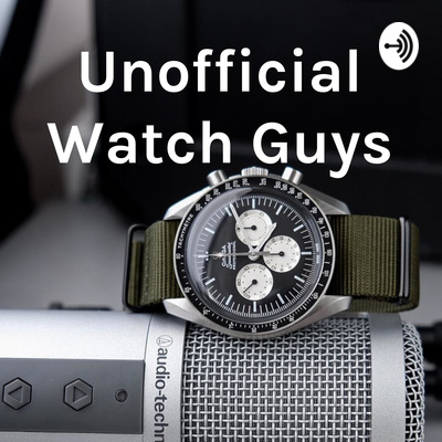 Watch Guy Pilot - Should We Talk About Watches? by Unofficial Watch Guys
