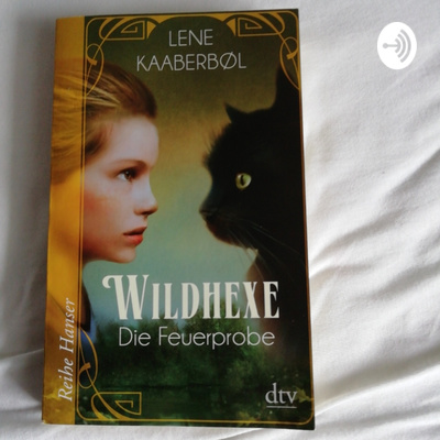 Wildhexe :die Feuerprobe Kapitel 2