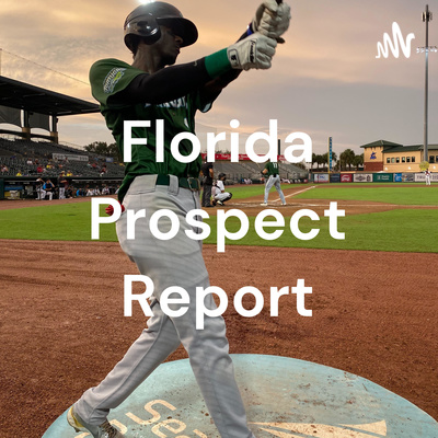 Florida Prospect Report