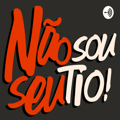 Não Sou Seu Tio!