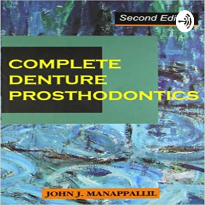 Plete Denture Prosthodontics Manappallil Pdf Free A Podcast On Anchor
