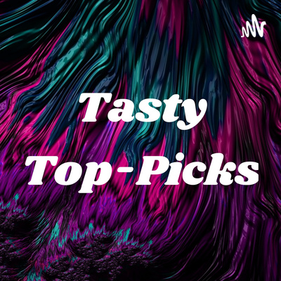 Tasty Top-Picks