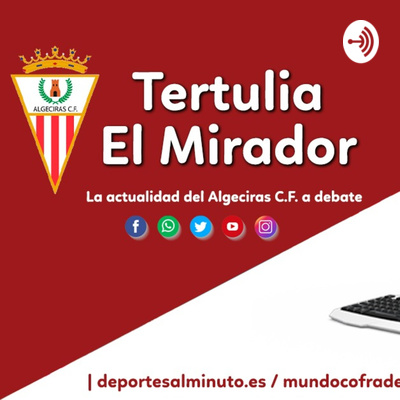 Tertulia El Mirador (9 may 2022)
