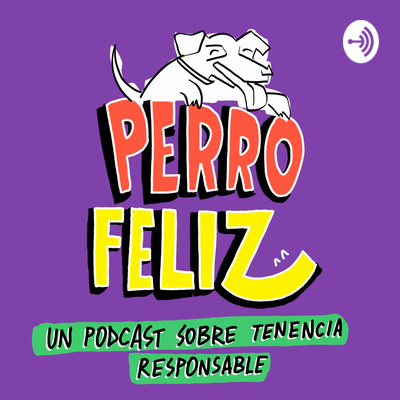 Perro Feliz