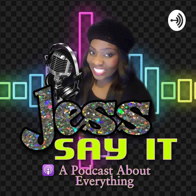 Jess Say It