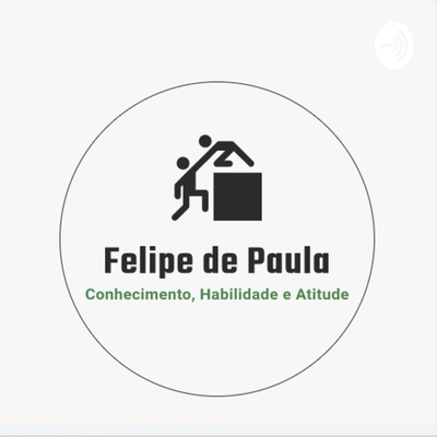 Felipe de Paula - Autoconhecimento e Propósito.