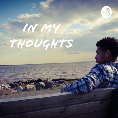 In My Thoughts