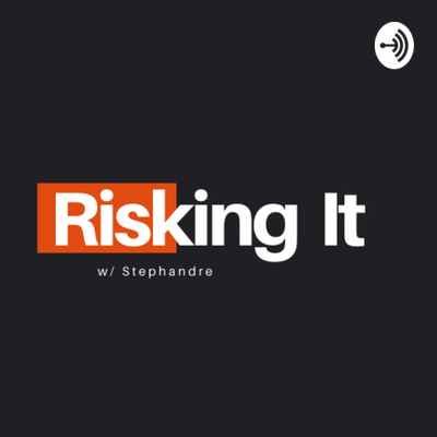 018 Risking It | My views on Entrepreneurship & Small Business Owners/Self Employed People