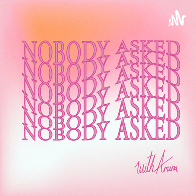 Nobody Asked