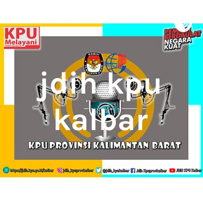 JDIH KPU Kalbar #Eps 19 - Tingkatkan Partisipasi Pemilih, tantangan Pemilu 2024