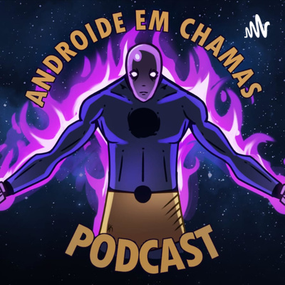 Androide em Chamas