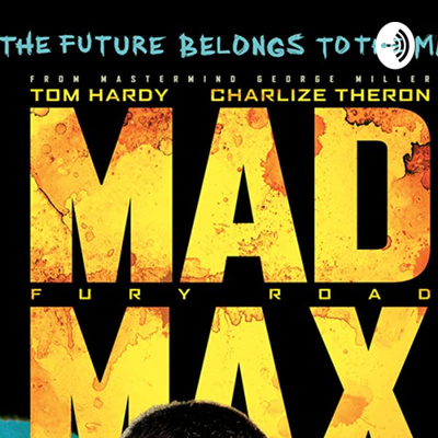 The Mad Max Fury Road Full Movie In Hindi 720p Torrent A Podcast On Anchor anchor