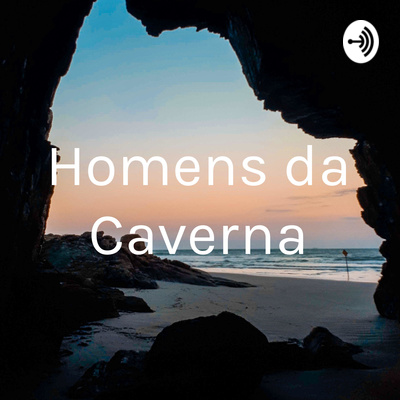 Homens da Caverna