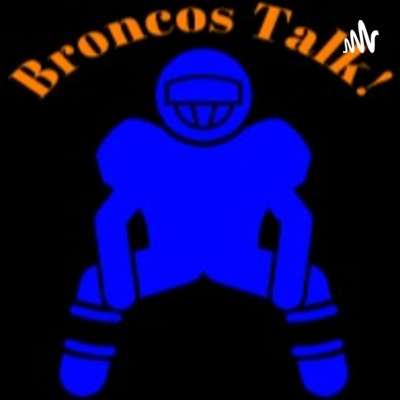 Broncos Talk!