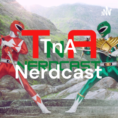 Welcome to TnA!!!  episode artwork