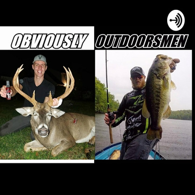 Obviously Outdoorsmen