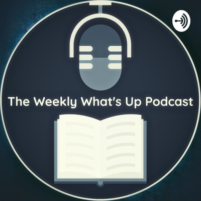 The Weekly What\'s Up