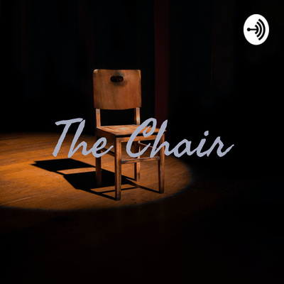 The Chair Podcast