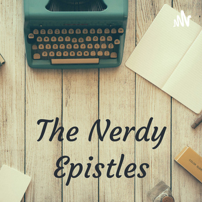 The Nerdy Epistles