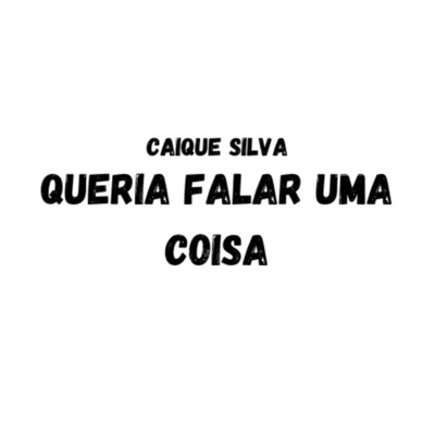 não tenho muito pra falar não tenho muito pra falar