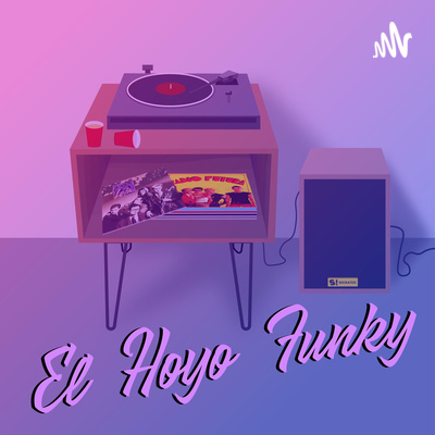 El Hoyo Funky | XH-EHF