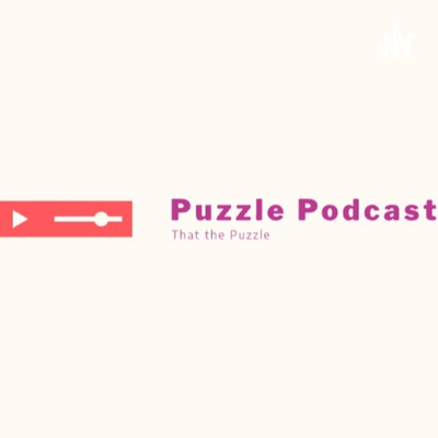 Puzzle Podcast Season 2? Pilot??