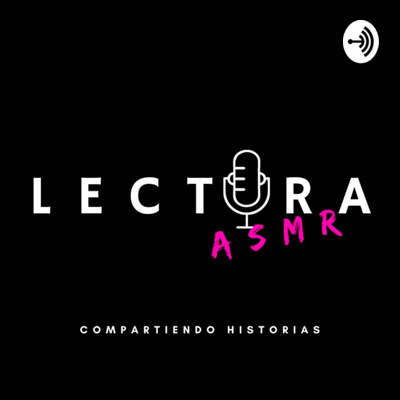 Lectura en susurros; 2 horas de ASMR para ayudarte a dormir