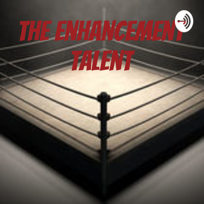 The Enhancement Talent
