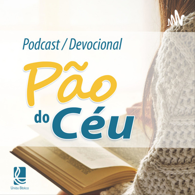#602 1 João 3.19-24 [Pão do Céu]