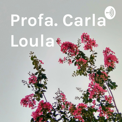 Profa. Carla Loula