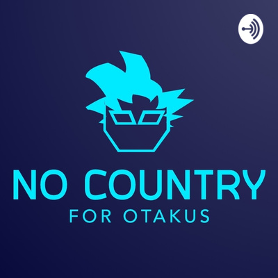 No Country for Otakus || Let's Chat Anime: Buso Renkin - Ep 52