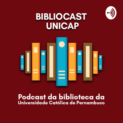 Bibliocast Unicap - Episódio 10 episode artwork