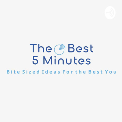 Best 5 Minutes • A podcast on Spotify for Creators