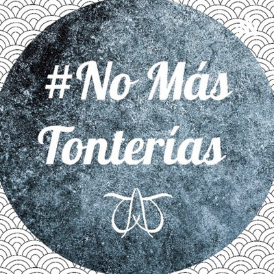 El Episodio Sin Nombre -#NoMasTonterias
