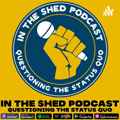 In The Shed Ep.043 - Dec.18 2021 - Looking at 2021 and a 2022 where workers vote like workers