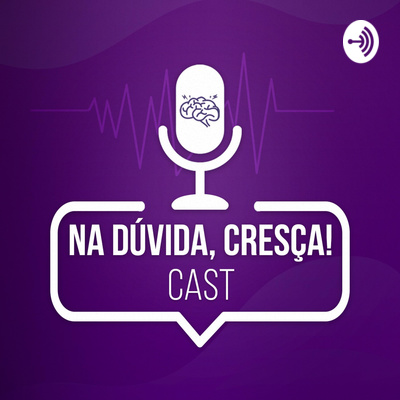 Na Dúvida Cresça Cast #31 - Clube do Livro - A quietude é a chave - Resumo Guiado