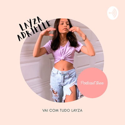 Vai com tudo layza ! • A podcast on Spotify for Podcasters