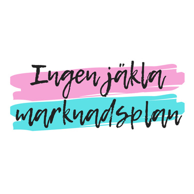 Del 15. Vår första gäst: marknadsexperten Camilla Arneving Del 15. Vår första gäst: marknadsexperten Camilla Arneving