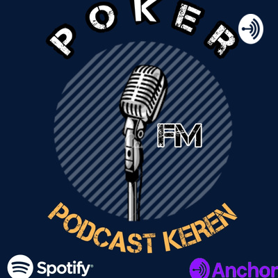 POKER (Podcast Keren)