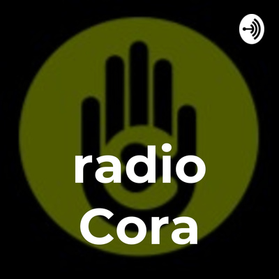 Intro Podcast RADIO CORA