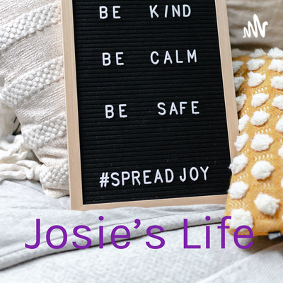 Josie’s Life
