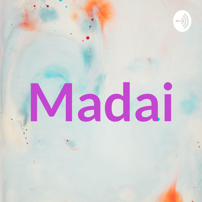 Madai • A podcast on Spotify for Podcasters